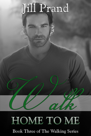 Walk Home to Me (Walking  #3)