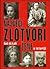 Najveći zlotvori žene u istoriji