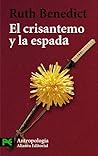El crisantemo y la espada by Ruth Benedict