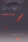 Empty Cup by Suzanne Costigan