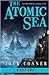 The Atomic Sea: Volume Two (The Atomic Sea, #2)