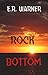 Rock Bottom