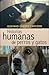 Historias humanas de perros y gatos