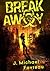 Break Away (Jordan Rose Duo...