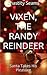 Vixen, The Randy Reindeer: Santa Takes His Pleasure