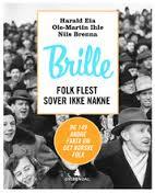 Brille: Folk flest sover ikke nakne og 149 andre fakta om det norske folk