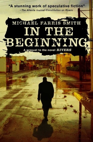 In the beginning (Rivers #0.5)