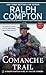 Comanche Trail (Ralph Compt...