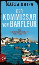 Der Kommissar von Barfleur (Commissaire Philippe Lagarde, #1)