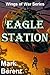 Eagle Station (Wings of War, #4)