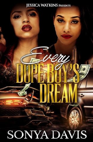 Every Dope Boy's Dream