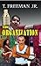 The Organization by T. Freeman Jr.