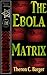 The Ebola Matrix