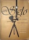 Un Siglo De Cine