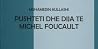 Pushteti dhe dija te Michel Foucault Pushteti dhe dija te Michel Foucault