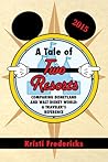 A Tale of Two Resorts by Kristi Fredericks