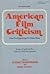 American film criticism, from the beginnings to Citizen Kane: Reviews of significant films at the time they first appeared