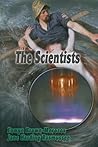 The Scientists by Eowyn Brown-Morozov