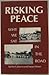 Risking Peace: Why We Sat i...