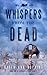 Whispers from the Dead by Karen Ann Hopkins