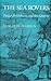 The Sea Rovers: Pirates, Privateers, and Buccaneers