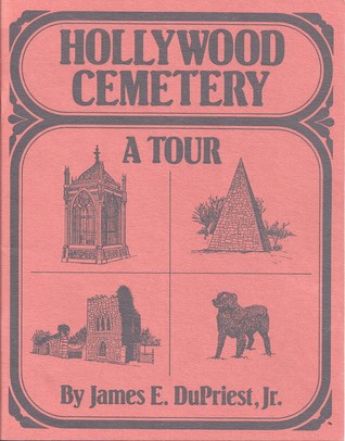 Hollywood cemetery: A tour (Paperback)