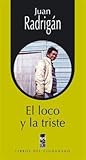 El loco y la triste