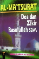 Al-Matsurat: Doa dan Zikir Rasulullah saw