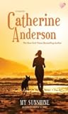 My Sunshine - Kebahagiaan Sejati by Catherine Anderson