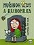 Muřinoh a Krchomilka