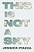 This is not a sky