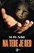 Na tebe je red by M.J. Arlidge Na tebe je red by M.J. Arlidge