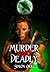 Murder Most Deadly