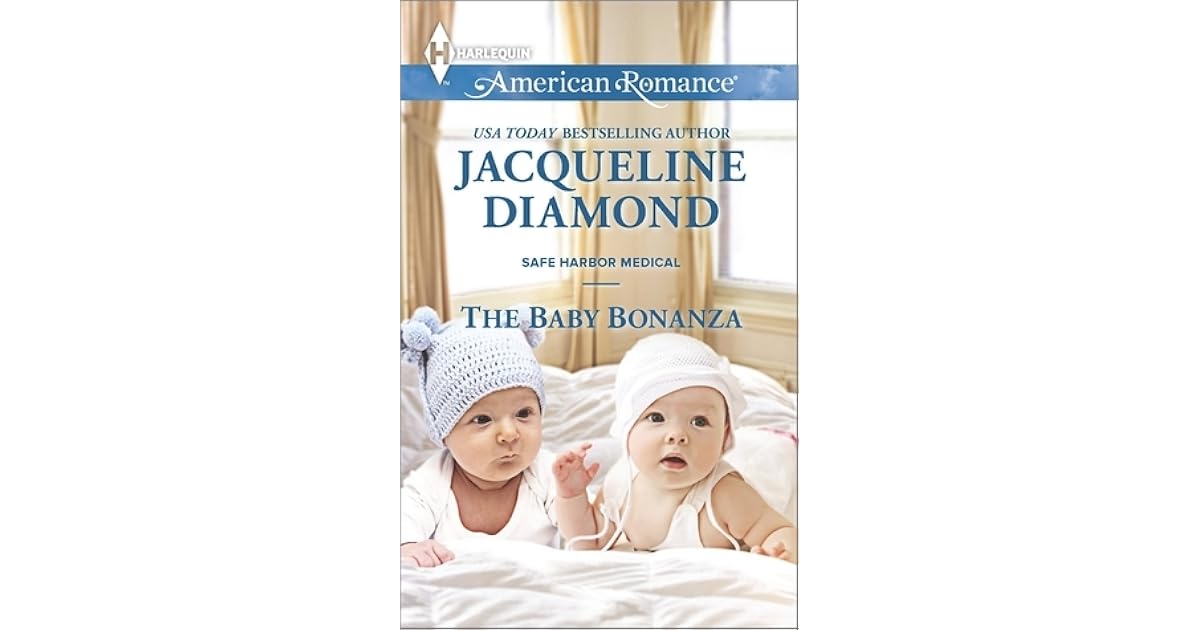 The Baby Bonanza (Safe Harbor Medical 15) by Jacqueline Diamond