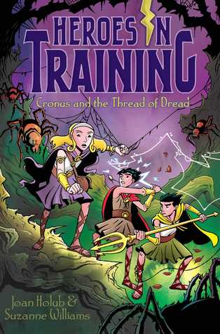 Cronus and the Threads of Dread (Heroes in Training, #8)