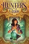 Hunters of Chaos by Crystal Velásquez Hunters of Chaos by Crystal Velásquez