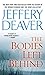 The Bodies Left Behind by Jeffery Deaver