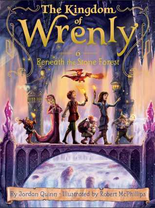 Beneath the Stone Forest  (The Kingdom of Wrenly, #6)