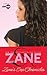Zane's Sex Chronicles by Zane Zane's Sex Chronicles by Zane
