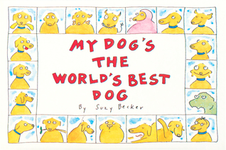 My Dog's the World's Best Dog (Paperback)