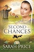 Second Chances: An Amish Retelling of Jane Austen's Persuasion
