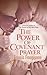 The Power of Covenant Prayer by Francis Frangipane
