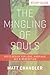The Mingling of Souls Study Guide by Matt Chandler