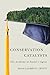 Conservation Catalysts by James N. Levitt