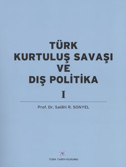 Türk Kurtuluş Savaşı ve Dış Politika I