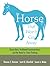 The Horse That Won't Go Away by Thomas Heinzen