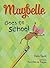 Maybelle Goes To School