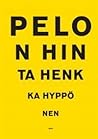 Pelon hinta by Henkka Hyppönen