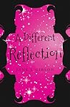 A Different Reflection by Jane Gibson
