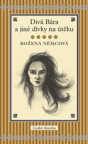 Divá Bára a jiné dívky na útěku (Hardcover)